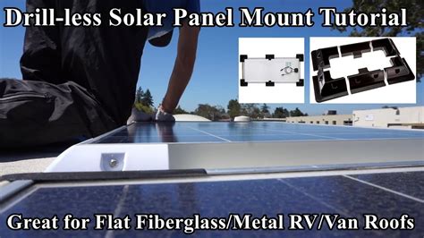 Rv Solar Tutorial Drill Less Mount Installation Guide Youtube