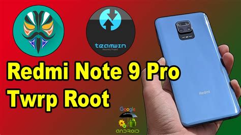 Redmi Note 9 Pro TWRP Install Root YouTube