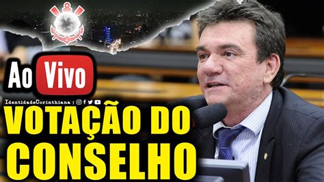 Ao Vivo VotaÇÃo Das Contas Do Corinthians 2019 E 2020 Atualizado