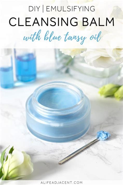 Diy Emulsifying Cleansing Balm With Blue Tansy Oil A Life Adjacent