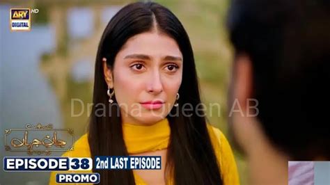 Jaan E Jahan Episode 38 Teaser Jaan E Jahan Ep 38 Promo Review