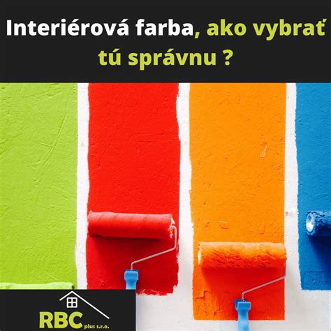 Tipy Interiérová farba ako vybrať tú správnu RBC plus s r o