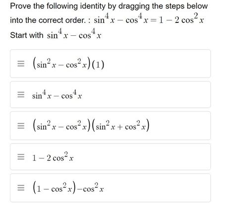 Solved Prove The Following Identity By Dragging The Steps Chegg