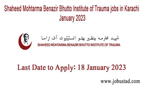 Latest Shaheed Mohtarma Benazir Bhutto Institute Of Trauma Jobs In