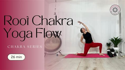 26 Minute Root Chakra Yoga Flow Youtube