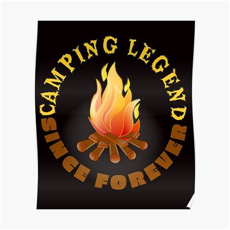 Póster LEYENDA DEL CAMPING DESDE SIEMPRE de HAJACHOP Redbubble