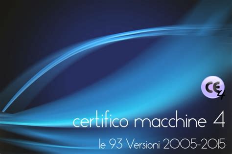 Certifico Macchine Le Versioni Certifico Srl