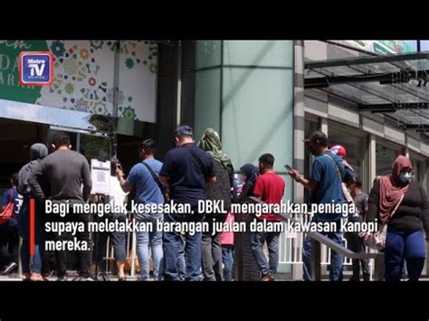 DBKL Tambah Penguat Kuasa Di Bazar YouTube