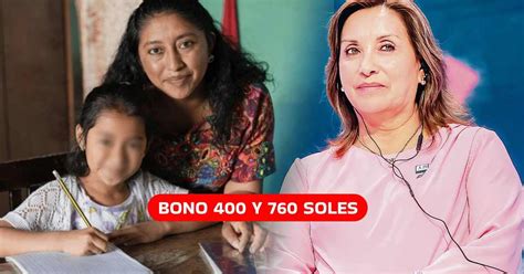 Bono 400 y 760 soles consulta AQUÍ si te corresponde cobrar los