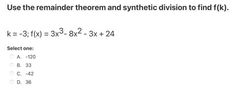 Solved Use Synthetic Division To Perform The Division