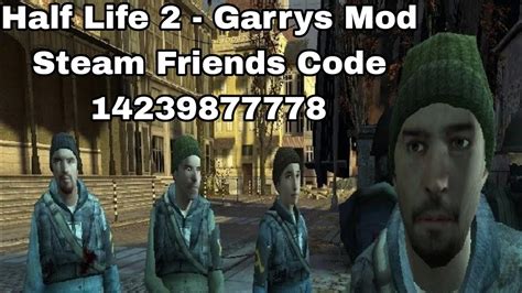 Let´s Play Garrys Mod Half Life 2 Steam Friend´s Code 1423877778 Youtube