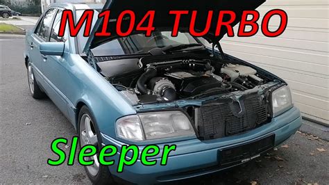 My Mercedes W202 M104 Turbo Sleeper Car YouTube