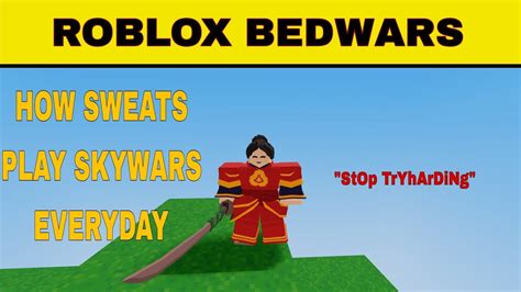 How Sweats Play SKYWARS Everyday ROBLOX BEDWARS YouTube