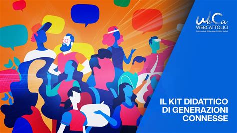 Il Kit Didattico Di Generazioni Connesse YouTube