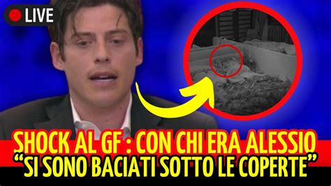 Shock Al Grande Fratello Alessio Beccato A Farlo Con Lei Sotto Le