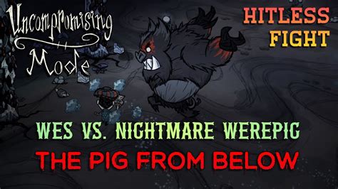 Nightmare Werepig Boss Fight No Damage Uncompromising Mode Wes