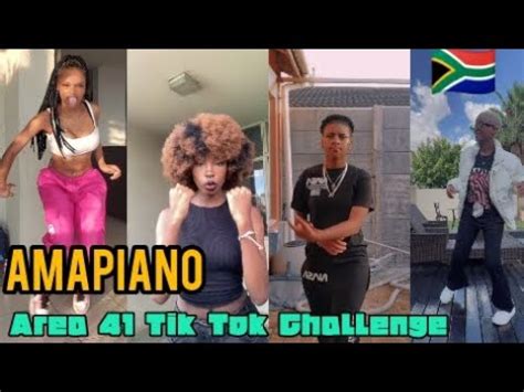 Area 41 Amapiano Tik Tok Dance Challenge Compilation YouTube