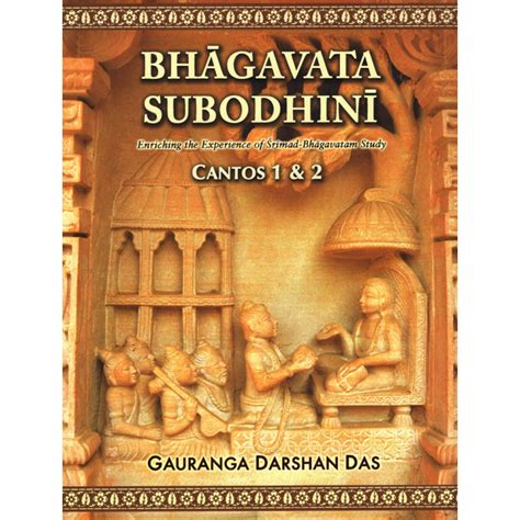 Bhagavata Subodhini For Srimad Bhagavatam Cantos 1 9 Gauranga Darshan Das