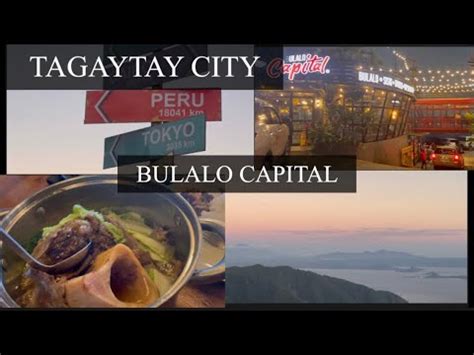 TAGAYTAY CITY BULALO CAPITAL Province Of The Philippines YouTube