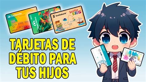 Tarjetas De D Bito Para Ni Os En Youtube