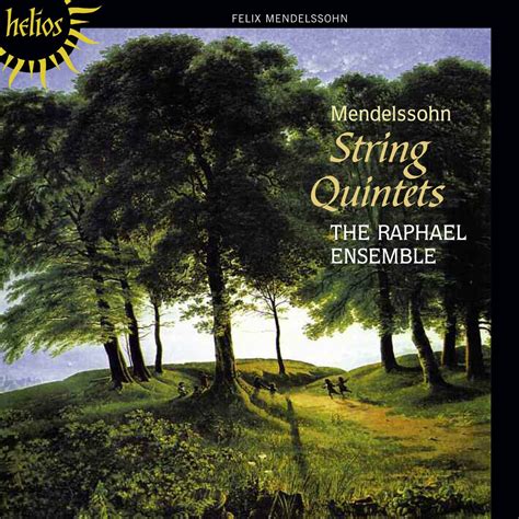 Raphael Ensemble Mendelssohn String Quintets Amazon Music