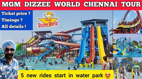 Mgm Dizzee World Chennai Mgm Dizzee World Chennai Ticket Price