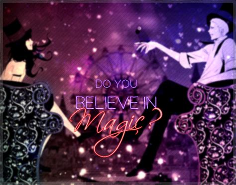 Do you Believe in Magic? by EmmieK8 on DeviantArt