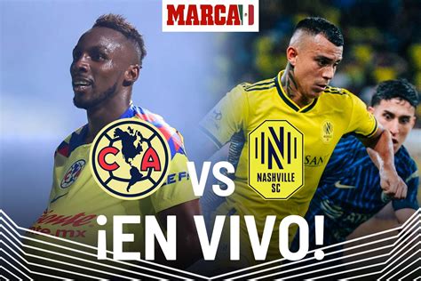 Leagues Cup Am Rica Eliminado En Muerte S Bita Por Nashville Partido