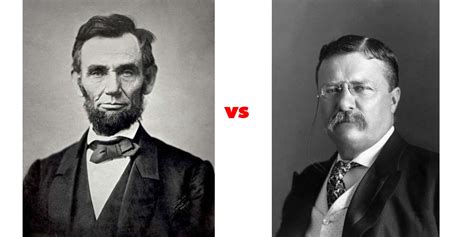 Abraham Lincoln vs Theodore Roosevelt on The Big Fat List