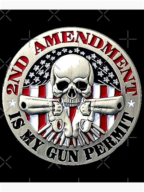 2nd Amendment Is My Gun Permit Poster For Sale By Shaggydawgg Redbubble