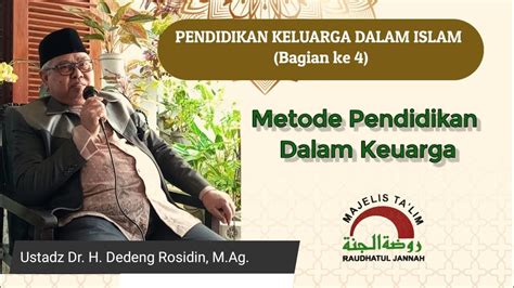 Pendidikan Keluarga Dalam Islam Metode Pendidikan Dalam Keluarga