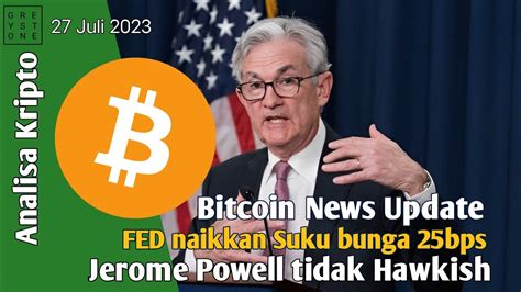 Analisa Pagi Fed Resmi Naikkan Suku Bunga Jerome Powell Tidak