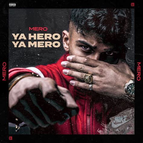 ‎YA HERO YA MERO by MERO on Apple Music