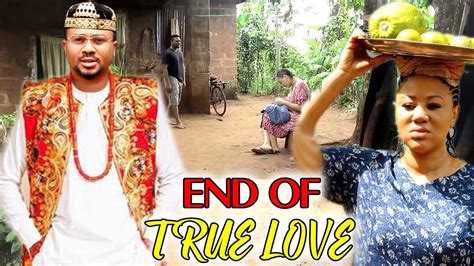 End Of True Love 9 10 NEW HIT MOVIE Mike Godson Chinenye Ubah 2023