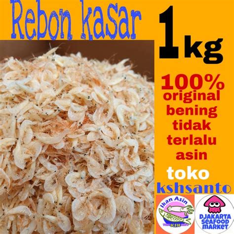 Jual Ikan Asin Udang Rebon Kasar 1kg Di Lapak Kshsanto Bukalapak