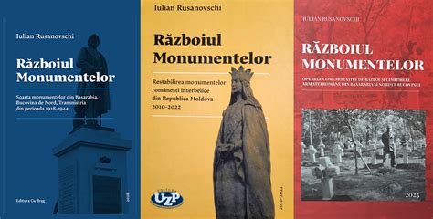 RĂZBOIUL MONUMENTELOR MONUMENTELE RĂZBOAIELOR ȘI NU NUMAI Mihai