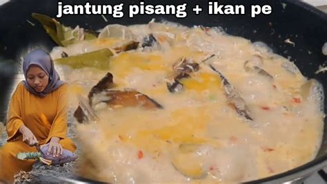 Jantung Pisang Bisa Di Masak Youtube