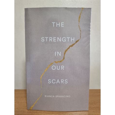 The Strength In Our Scars By Bianca Sparacino Shopee Philippines