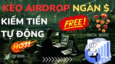 Kèo airdrop nghìn Treo máy kiếm tiền miễn phí với GRASS cực dễ YouTube