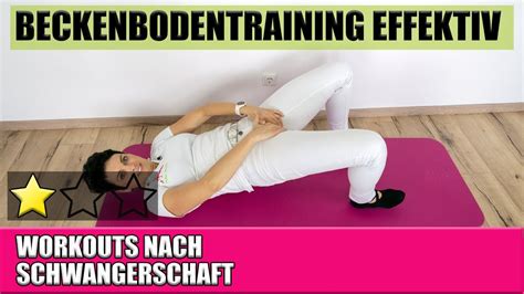 Effektives Beckenbodentraining Min R Ckbildungs Workout Nach Geburt