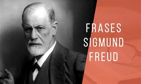 Las Mejores 10 Frases De Sigmund Freud InfoLibros Org