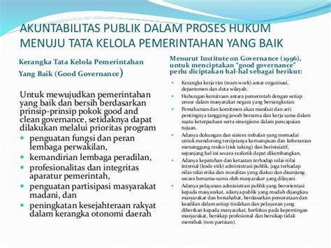 Akuntabilitas Publik Dalam Proses Hukum Menuju Tata Kelola Pemerintahan