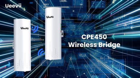 How To Set Up Ueevii CPE450 Wireless Bridge YouTube