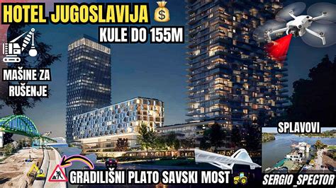 DVE KULE DO 155 m NOVI Hotel vredan milione evra Splavovi UŠĆE