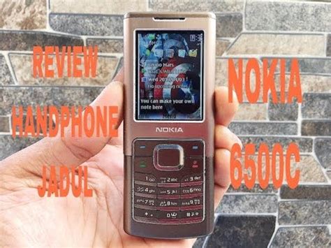 Review Handphone Jadul Nokia 6500c Hp Jadul Langka Klasik Kamera Musik