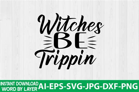 Witches Be Trippin Svg Design Graphic By Jpstock · Creative Fabrica