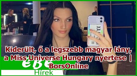 Kiderült ő a legszebb magyar lány a Miss Universe Hungary nyertese