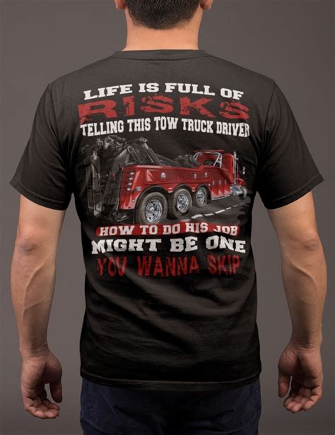 Tow Truck Funny Trucker Shirt Life Is Full Of Risks Funny Tow Truck