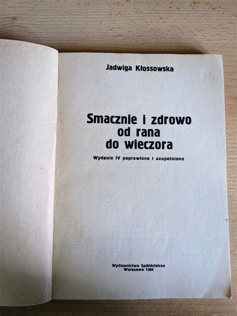 Smacznie I Zdrowo Od Rana Do Wieczora Jadwiga K Os Warszawa