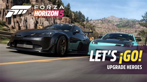 Forza Horizon 5 Lets ¡go Upgrade Heroes Youtube